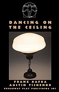 Dancing on the Ceiling (Paperback)