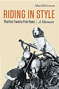 Riding in Style: The First 25 Years (Paperback)