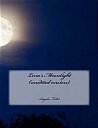 Lenas Moonlight (Unedited Version) (Paperback)