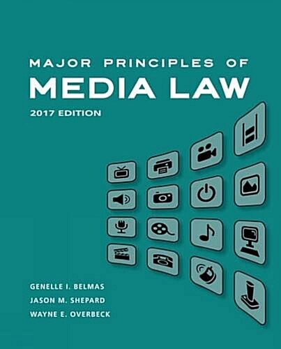 Major Principles of Media Law, 2017 (Paperback)
