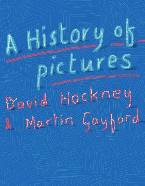 A History of Pictures: From the Cave to the Computer Screen (Hardcover)