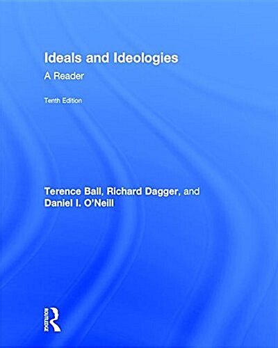 Ideals and Ideologies : A Reader (Hardcover, 10 New edition)