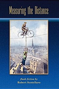 Measuring the Distance (Paperback)
