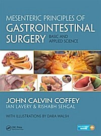 Mesenteric Principles of Gastrointestinal Surgery: Basic and Applied Science (Hardcover)