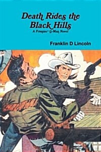 Death Rides the Black Hills (Paperback)