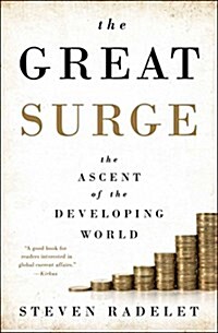 The Great Surge: The Ascent of the Developing World (Paperback)