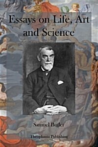 Essays on Life, Art and Science (Paperback)