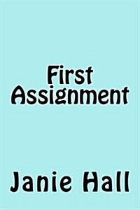 First Assignment (Paperback)