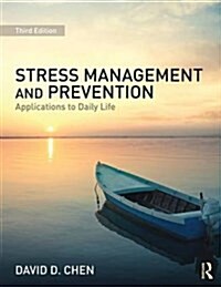 Stress Management and Prevention : Applications to Daily Life (Paperback, 3 ed)