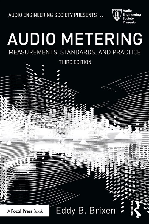 Audio Metering : Measurements, Standards and Practice (Paperback, 3 ed)