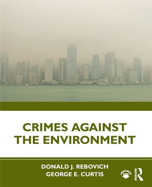 Crimes Against the Environment (Paperback)