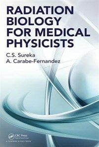 Radiation biology for medical physicists 