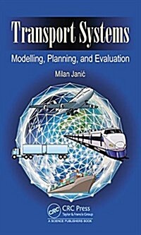 Transport Systems: Modelling, Planning, and Evaluation (Hardcover)