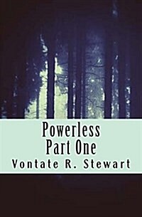 Powerless: Part One (Paperback)