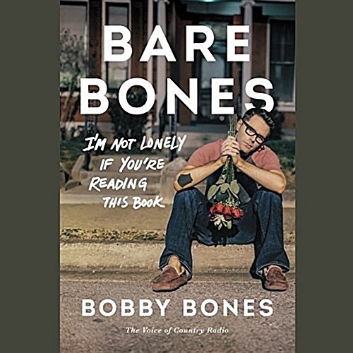 Bare Bones: Im Not Lonely If Youre Reading This Book (Audio CD)