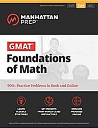 GMAT Foundations of Math: 900+ Practice Problems in Book and Online (Paperback)