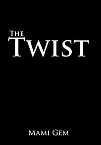 The Twist (Hardcover)