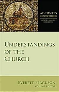 Understandings of the Church (Paperback)