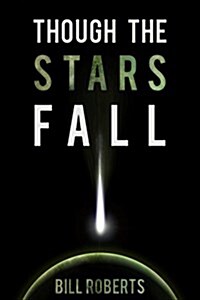 Though the Stars Fall (Paperback)