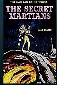 The Secret Martians (Paperback)