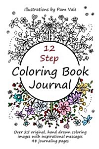 12 Step Coloring Book Journal (Paperback)
