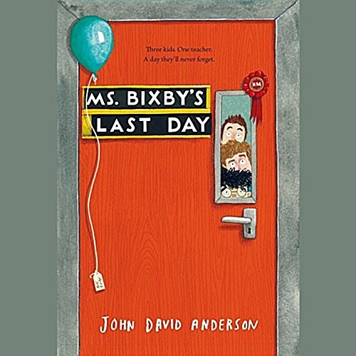 Ms. Bixbys Last Day Lib/E (Audio CD)