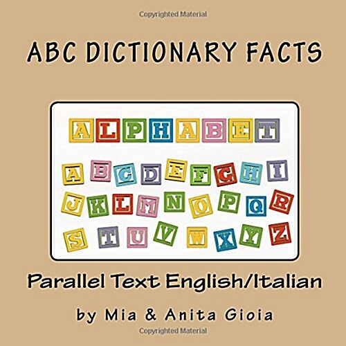 ABC Dictionary Facts. Parallel Text English-Italian (Paperback)