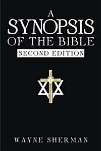 A Synopsis of the Bible (Paperback)