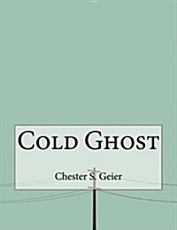 Cold Ghost (Paperback)