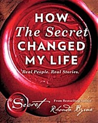 [중고] How the Secret Changed My Life: Real People. Real Stories. (Hardcover)