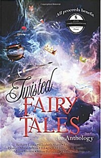 Twisted Fairy Tales (Paperback)