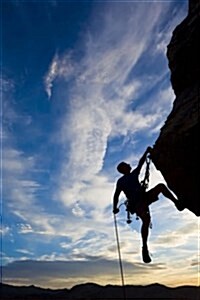 Rock Climbing Hanging from the Rock at Sunset: Blank 150 Page Lined Journal for Your Thoughts, Ideas, and Inspiration (Paperback)