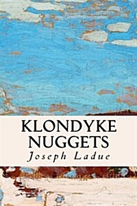 Klondyke Nuggets (Paperback)