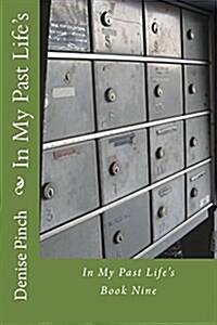 In My Past Lifes: Book Nine (Paperback)