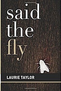 Said the Fly (Paperback)