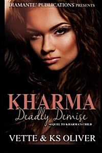 Kharma: Deadly Demise (Paperback)