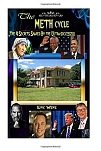 The M.E.T.H Cycle: The 4 Secrets Shared by the Ultra-Successful. (Paperback)