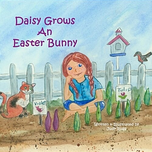 Daisy Grows an Easter Bunny (Paperback)