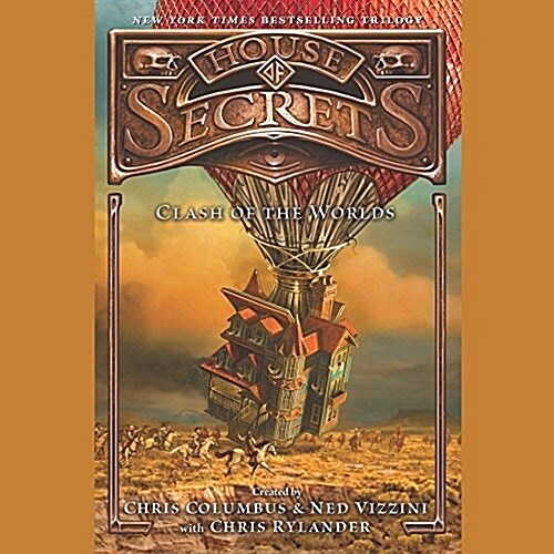 House of Secrets: Clash of the Worlds Lib/E (Audio CD)
