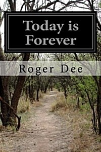 Today Is Forever (Paperback)