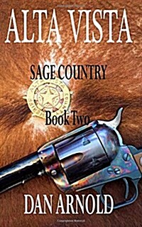 Alta Vista: Sage Country Book Two (Paperback)