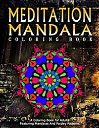 Meditation Mandala Coloring Book - Vol.14: Women Coloring Books for Adults (Paperback)