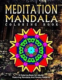 Meditation Mandala Coloring Book - Vol.16: Women Coloring Books for Adults (Paperback)