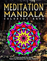 Meditation Mandala Coloring Book - Vol.19: Women Coloring Books for Adults (Paperback)