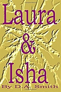 Laura & Isha (Paperback)