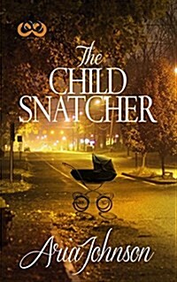 The Child Snatcher (Paperback)