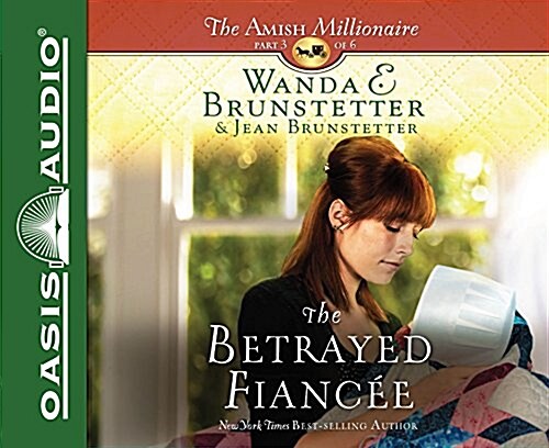 The Betrayed Fiancee: Volume 3 (Audio CD)