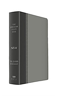 The Jeremiah Study Bible, Niv: (Gray W/ Burnished Edges) Leatherluxe(r): What It Says. What It Means. What It Means for You. (Leather)