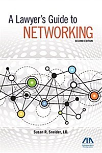 A Lawyers Guide to Networking (Paperback, 2)