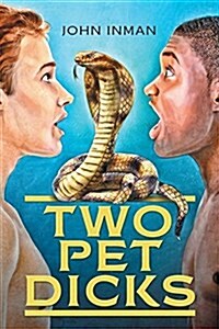 Two Pet Dicks (Paperback)